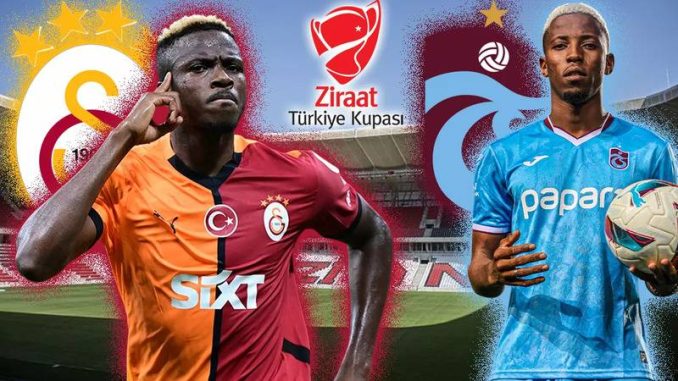 turkiye-kupasinda-final-heyecani-galatasaray-ile-trabzonsporun-muhtemel-11leri-8uWAQBNr.jpg